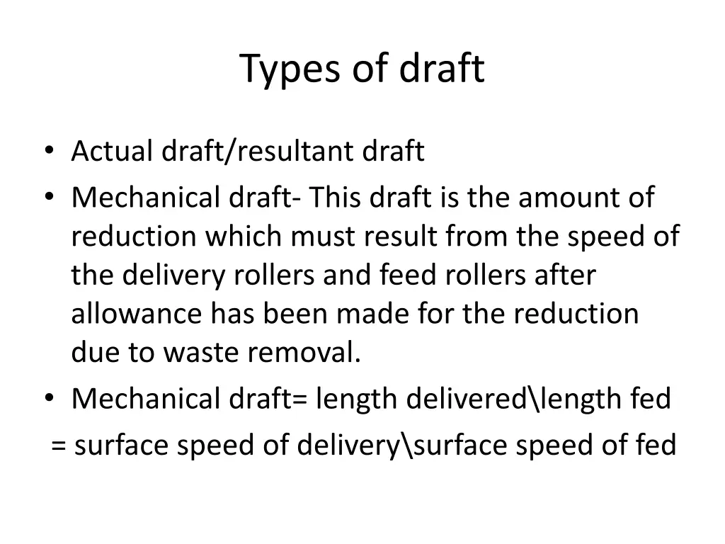 types of draft