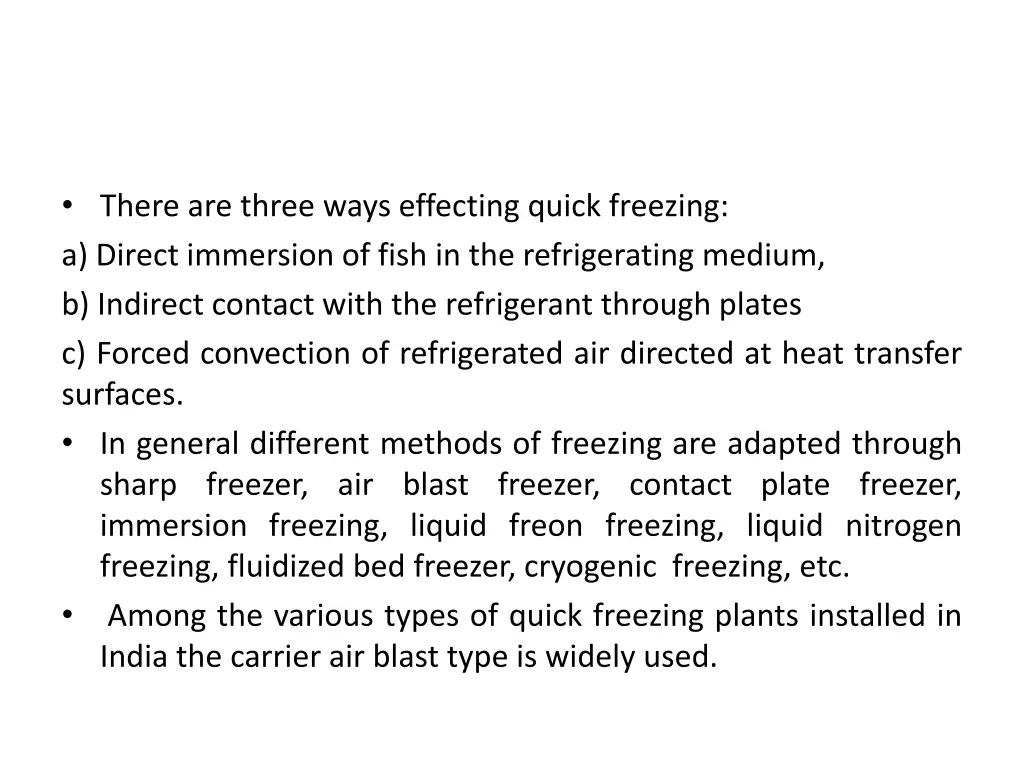 there are three ways effecting quick freezing