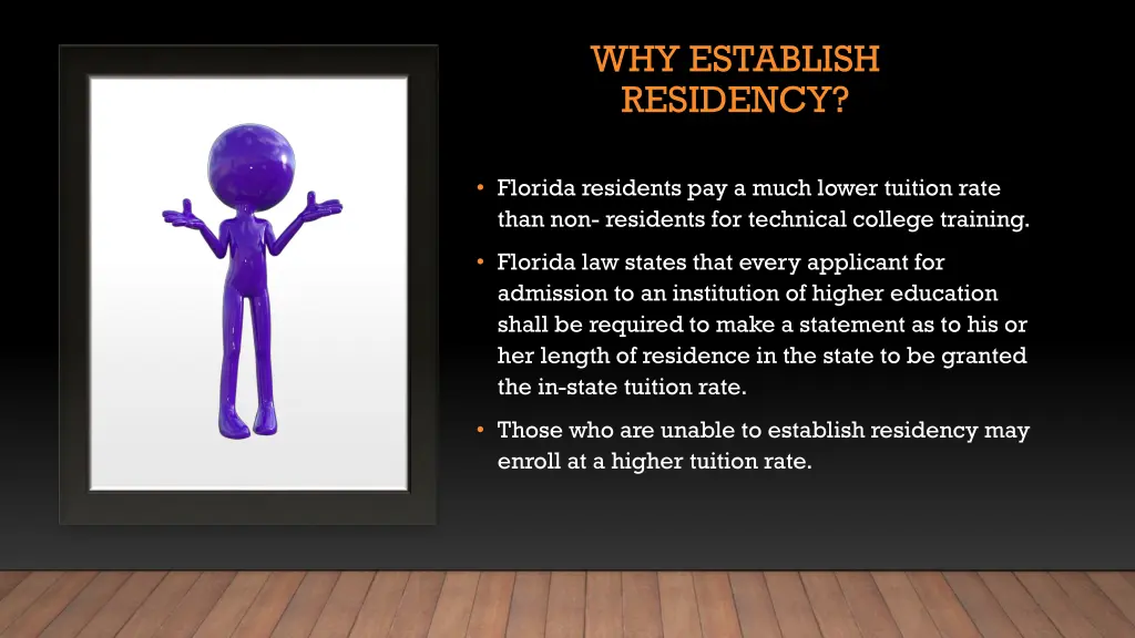 why establish residency