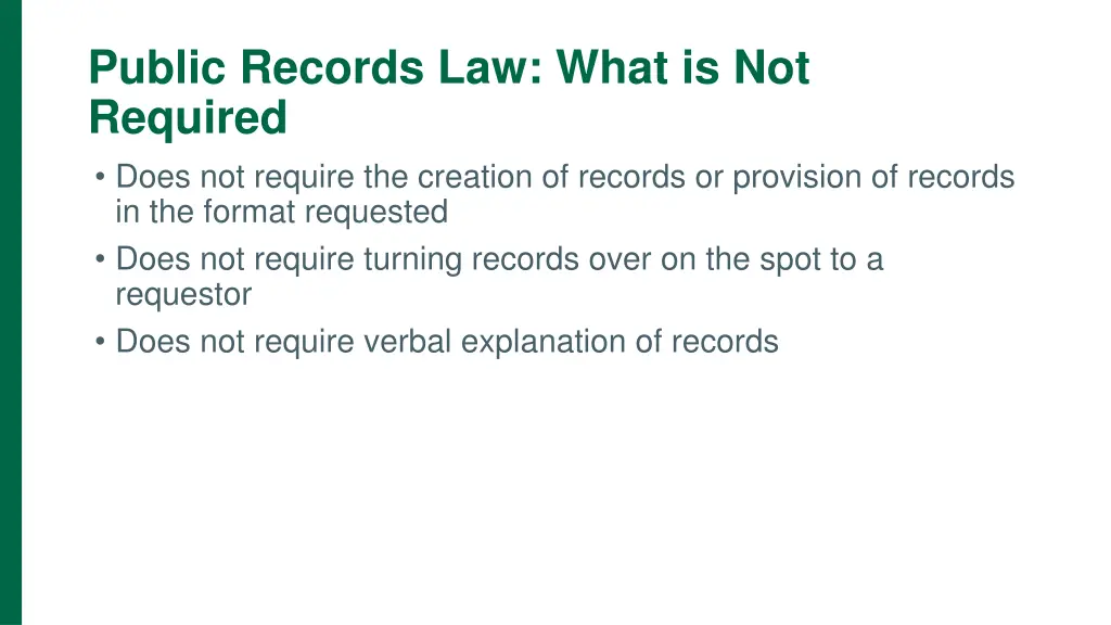 public records law what is not required does