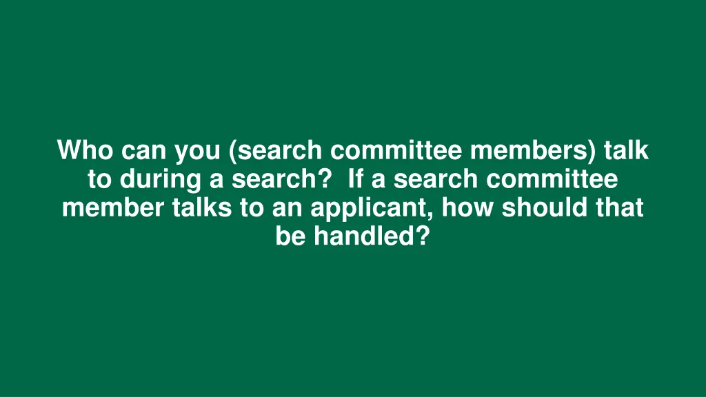 who can you search committee members talk