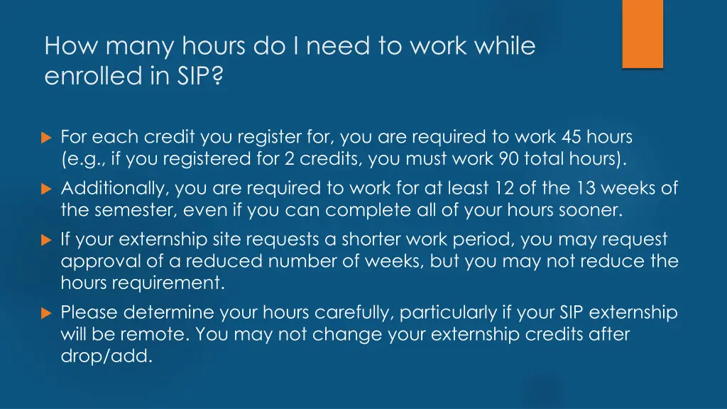 how many hours do i need to work while enrolled