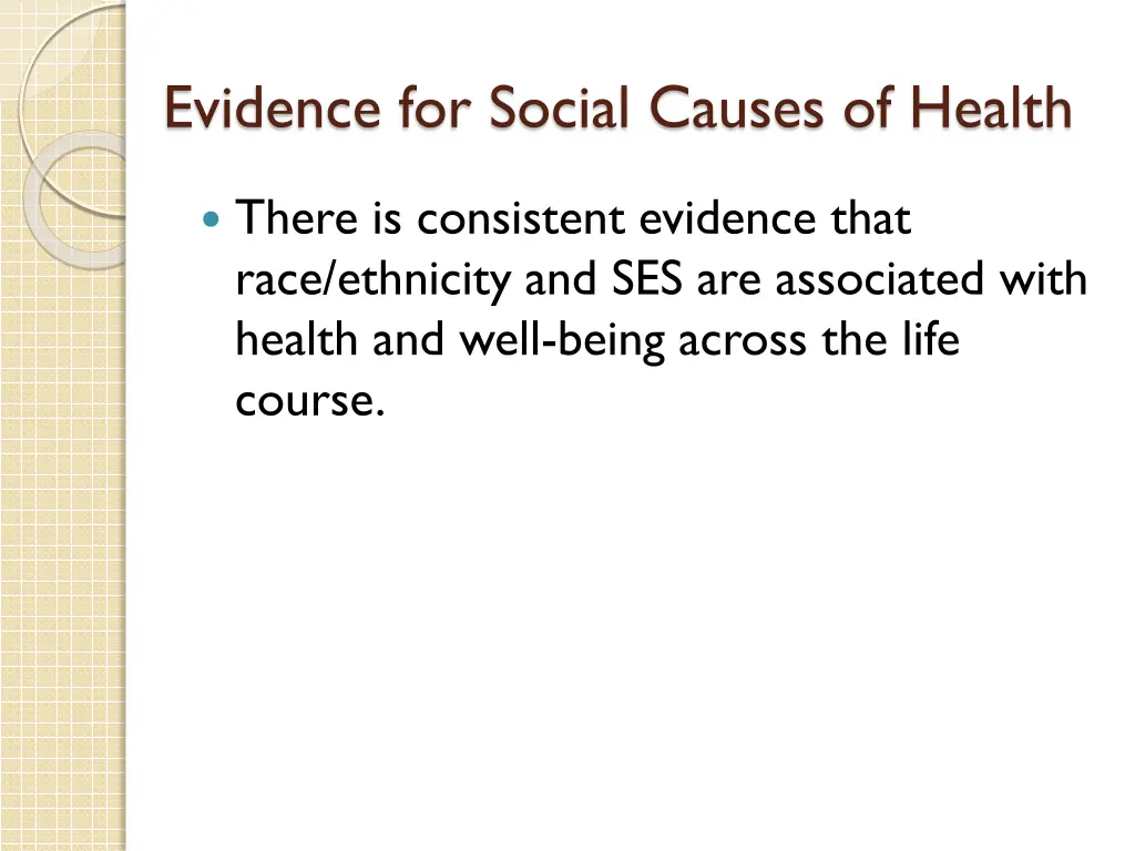 evidence for social causes of health