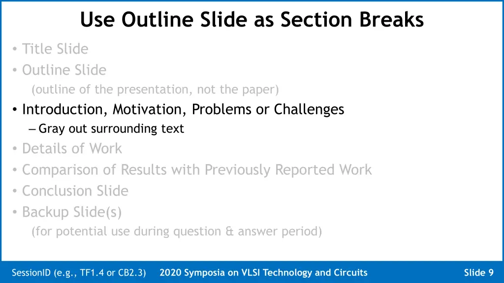 use outline slide as section breaks