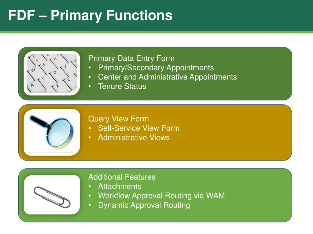 fdf primary functions