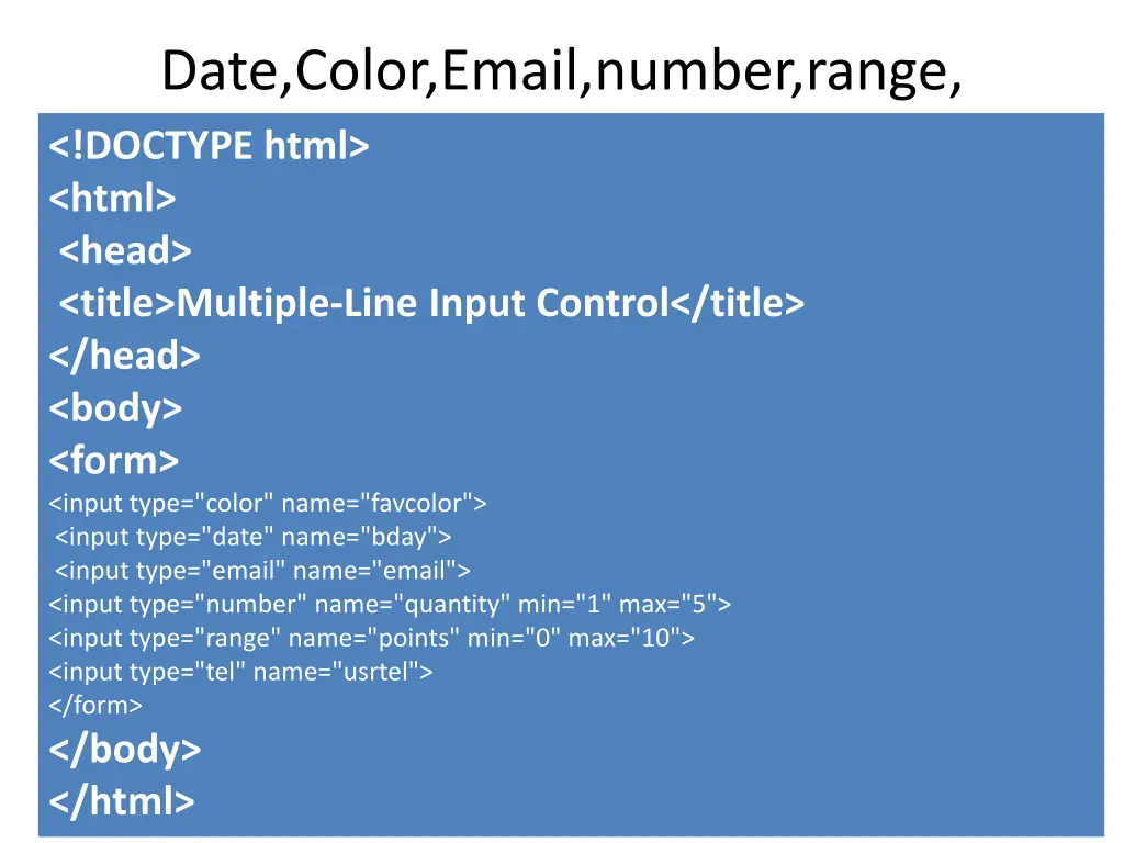 date color email number range doctype html html