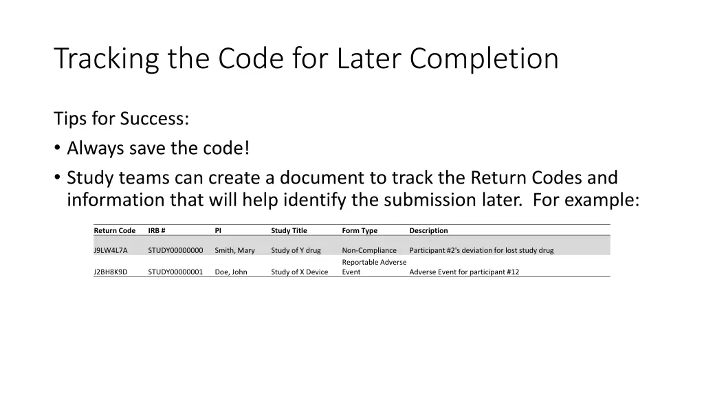 tracking the code for later completion