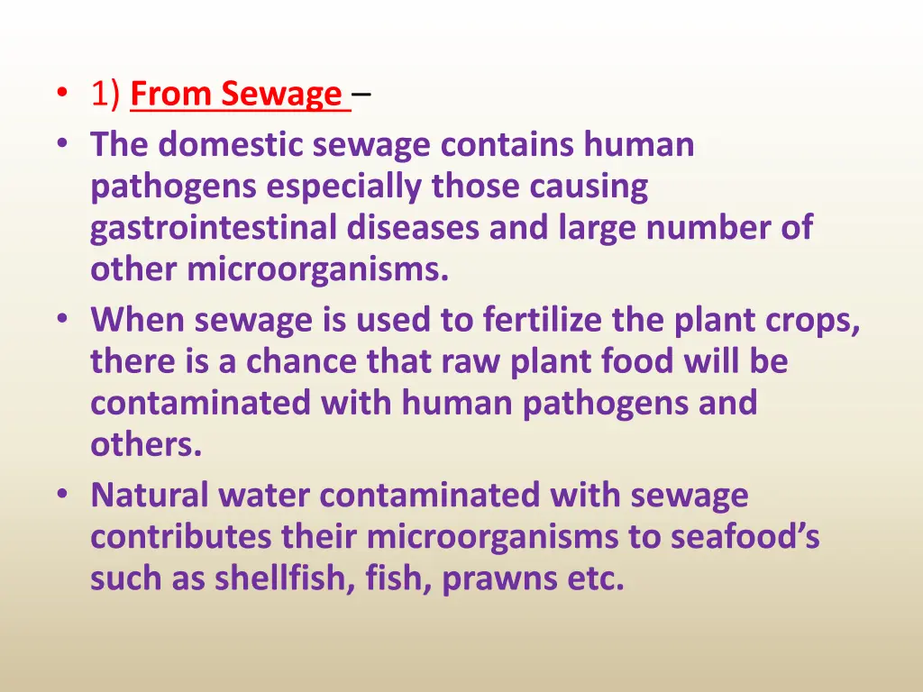 1 from sewage the domestic sewage contains human