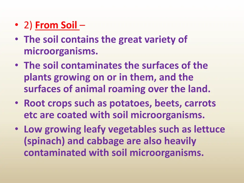 2 from soil the soil contains the great variety