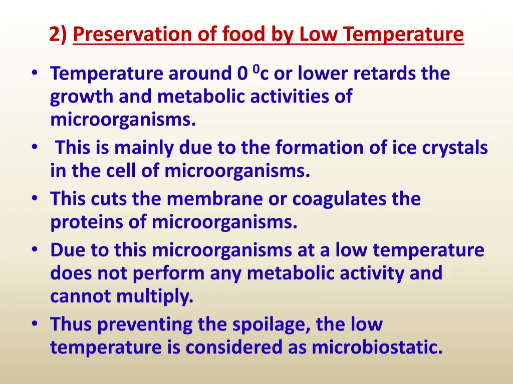 2 preservation of food by low temperature