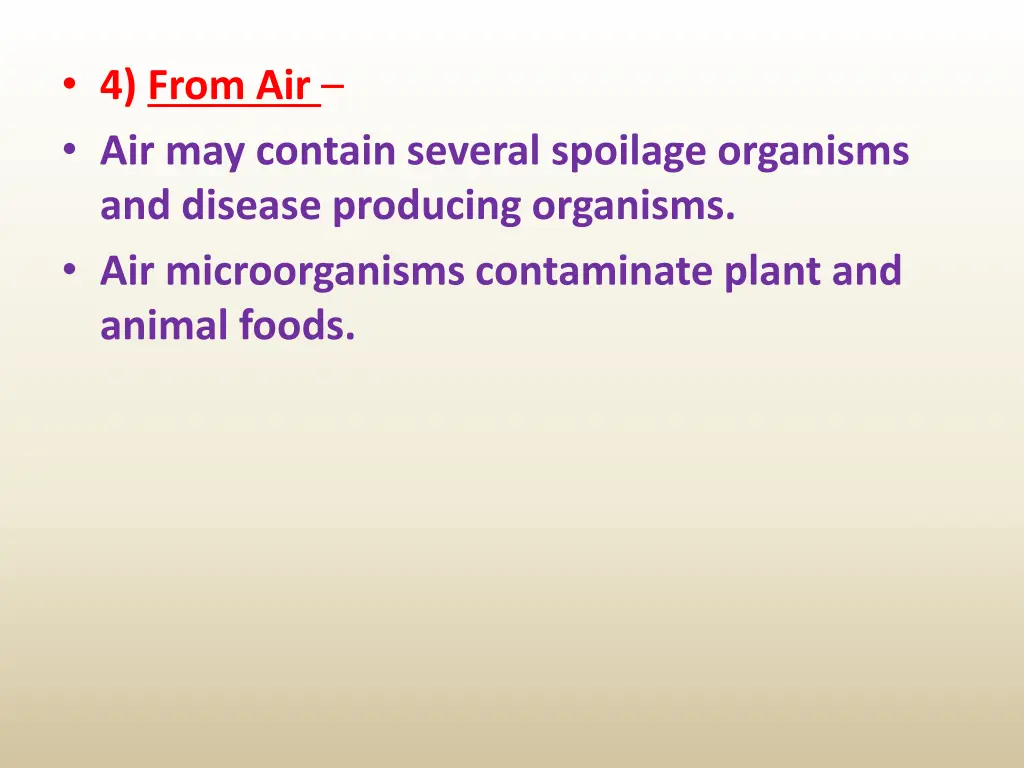 4 from air air may contain several spoilage