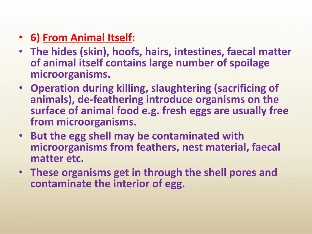 6 from animal itself the hides skin hoofs hairs