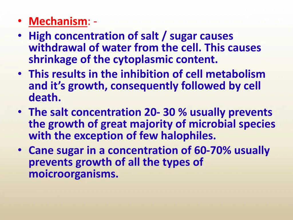 mechanism high concentration of salt sugar causes