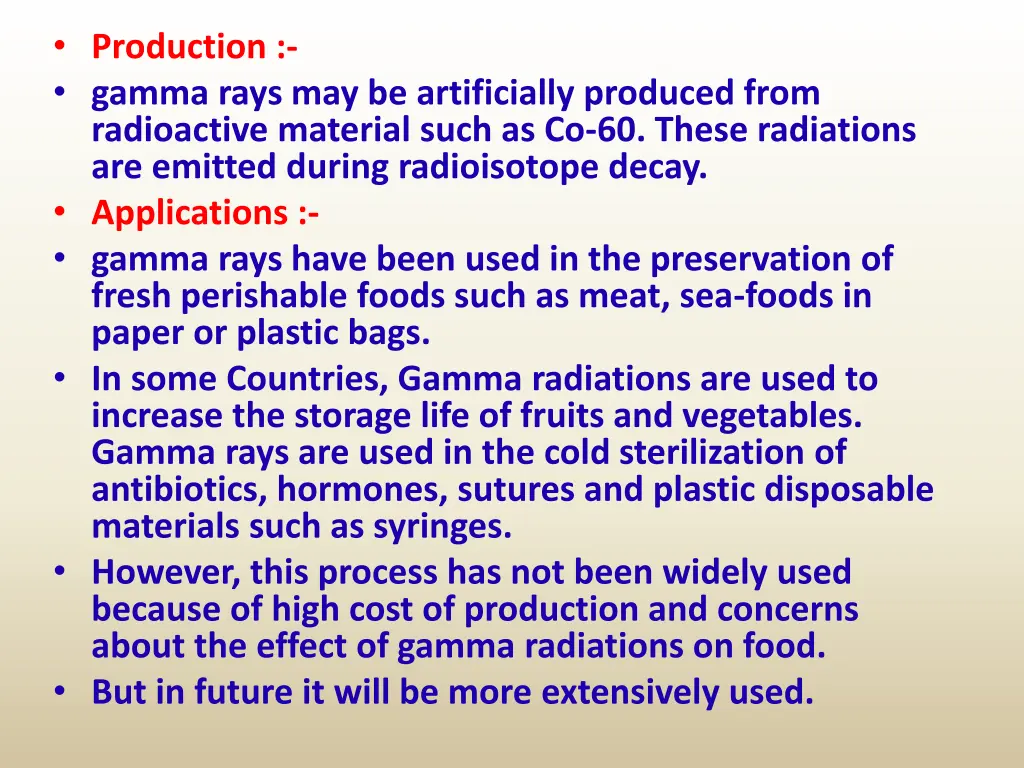 production gamma rays may be artificially