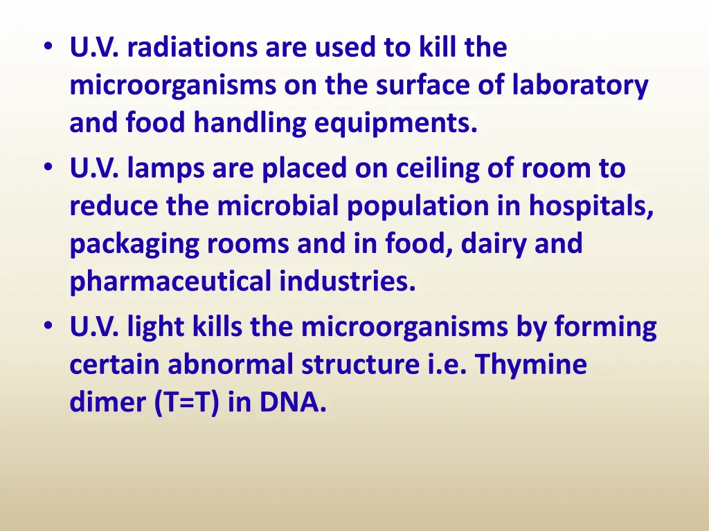 u v radiations are used to kill