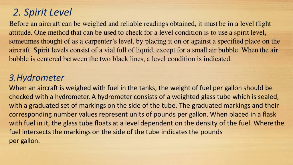 2 spiritlevel before an aircraft can be weighed