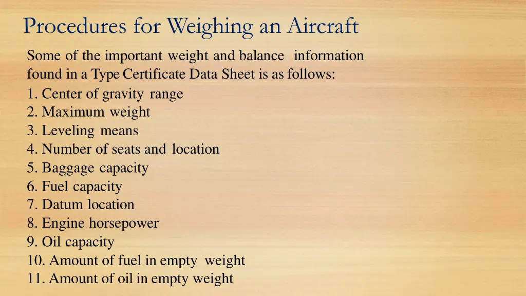 procedures for weighing an aircraft some