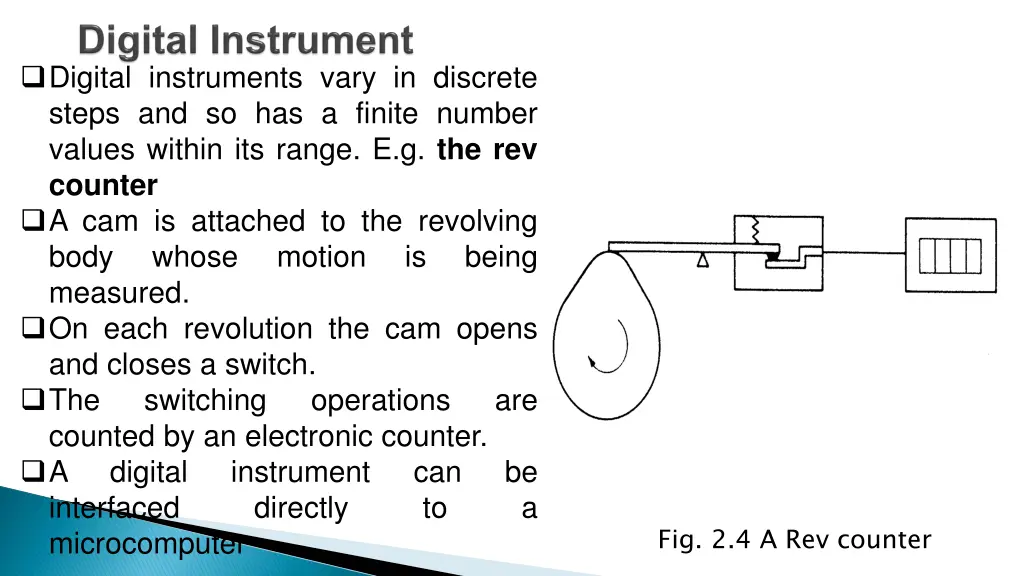 digital instruments vary in discrete steps