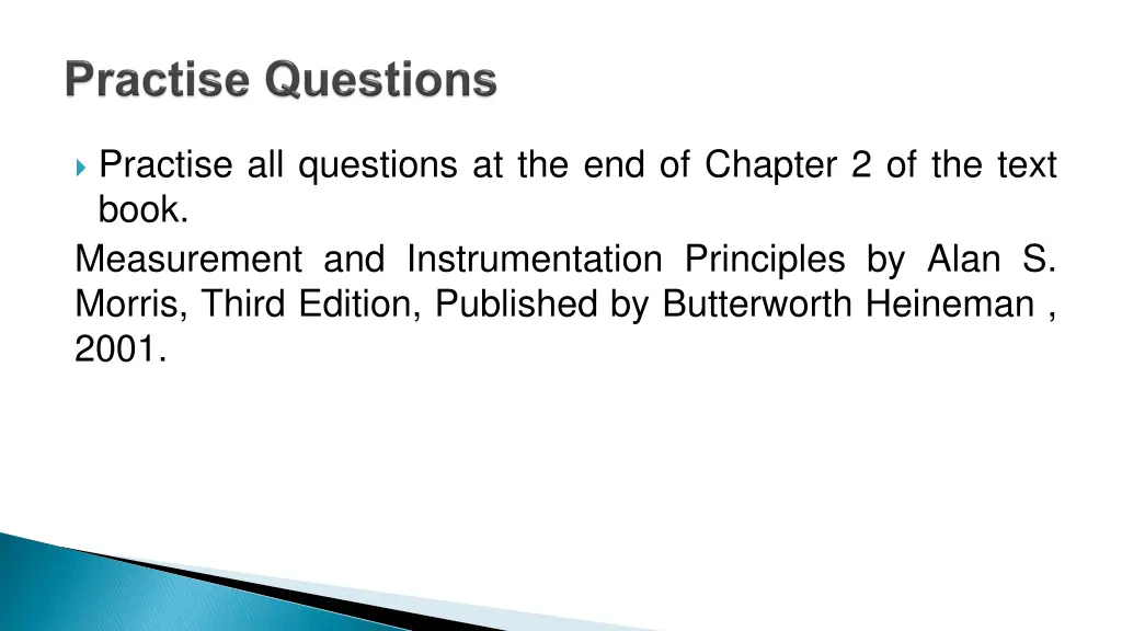 practise all questions at the end of chapter