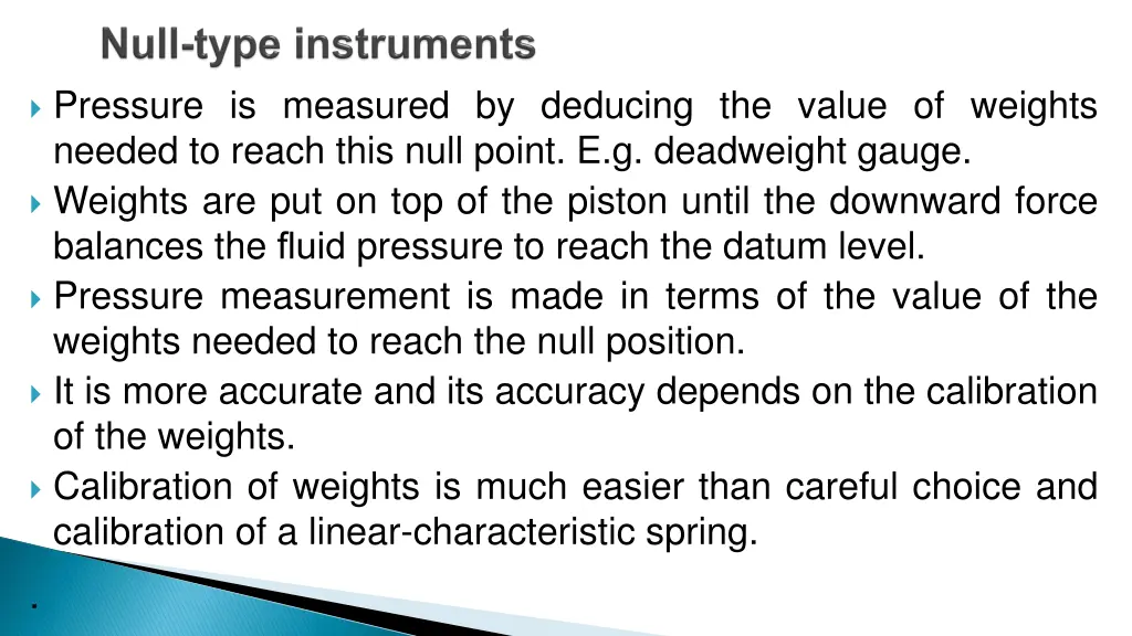 pressure is measured by deducing the value