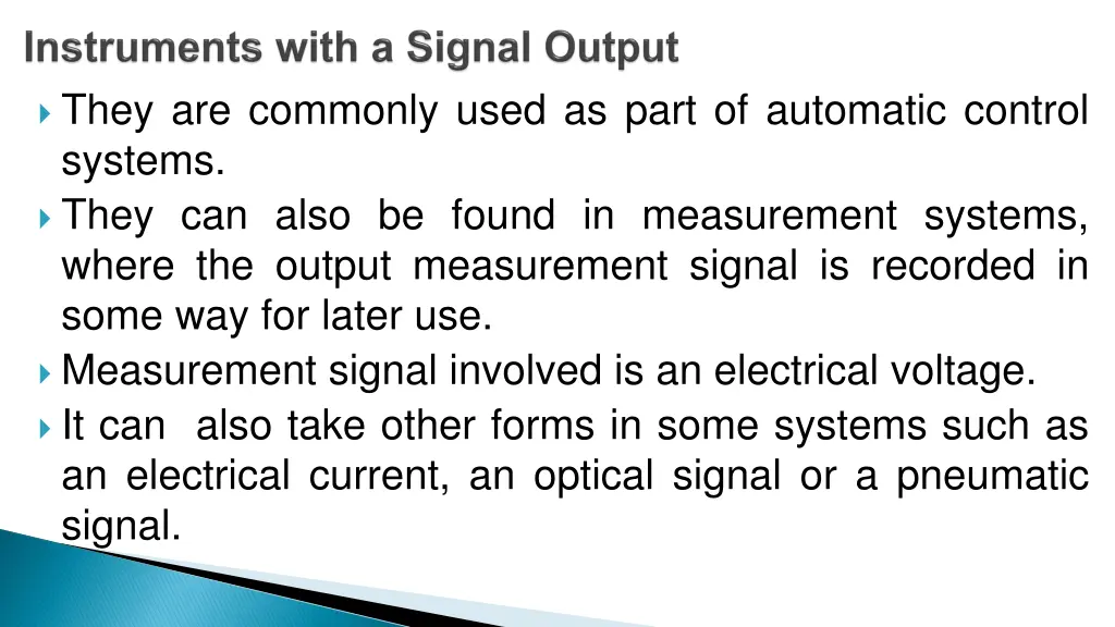 they are commonly used as part of automatic