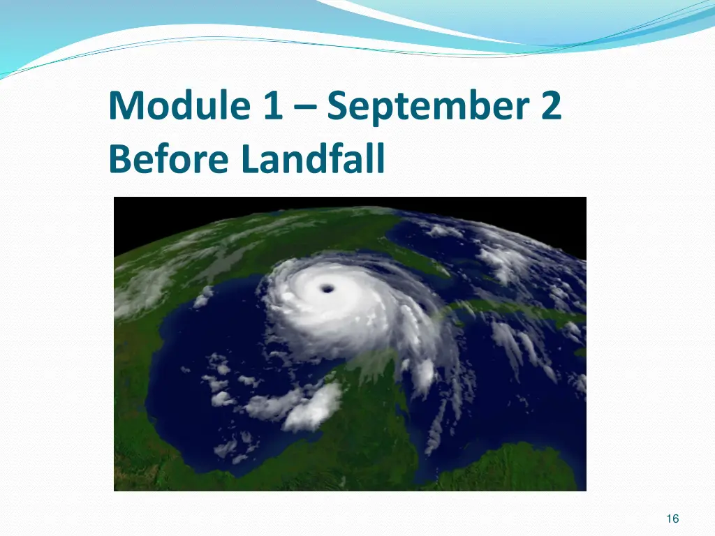 module 1 september 2 before landfall