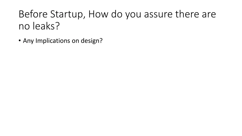 before startup how do you assure there