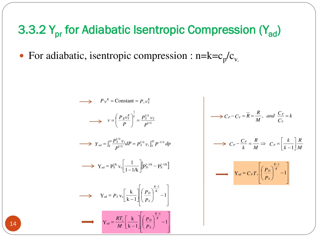 3 3 2 3 3 2 y y pr pr for adiabatic isentropic