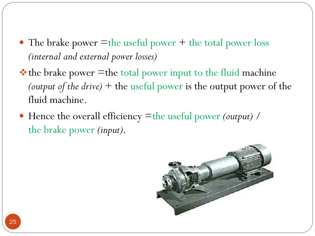 the brake power the useful power the total power