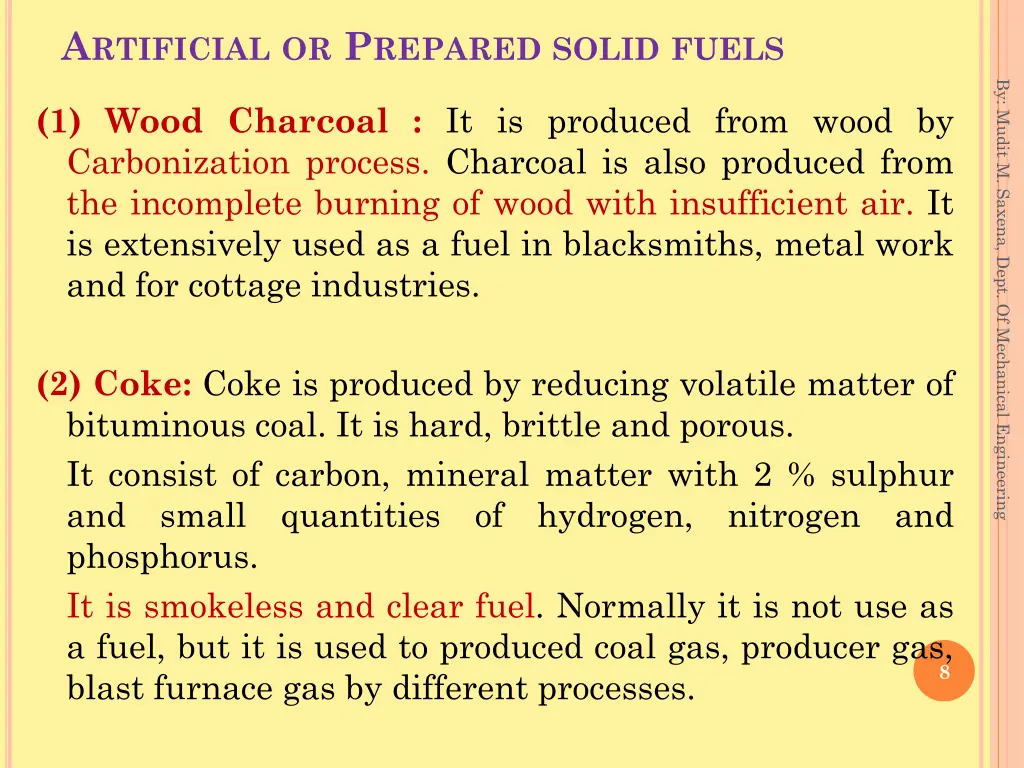 a rtificial or p repared solid fuels