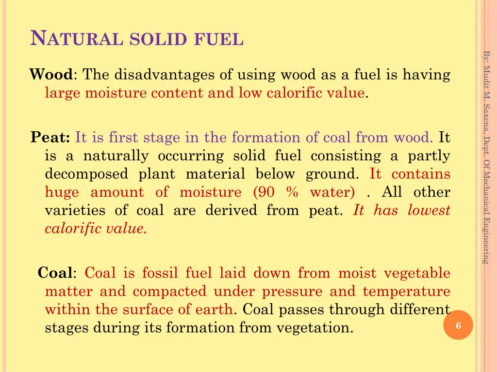 n atural solid fuel