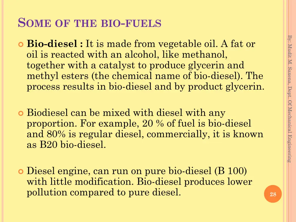 s ome of the bio fuels