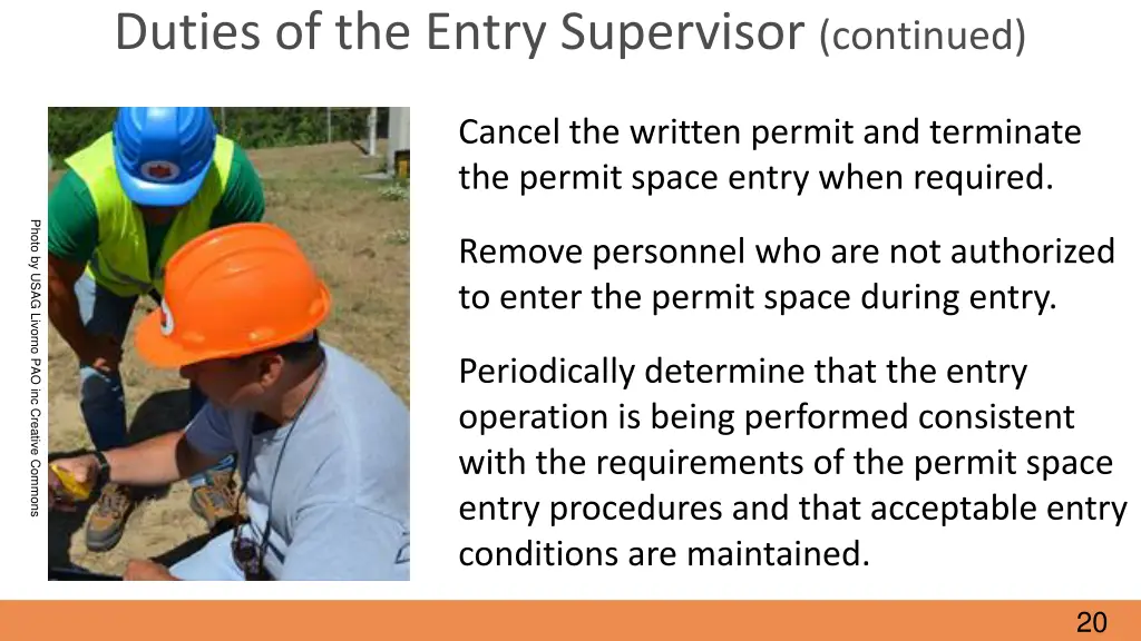 duties of the entry supervisor continued