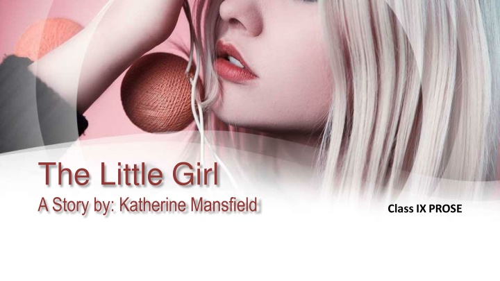 the little girl a story by katherine mansfield