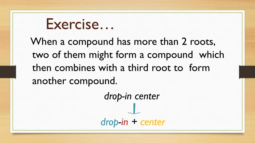 exercise when a compound has more than 2 roots