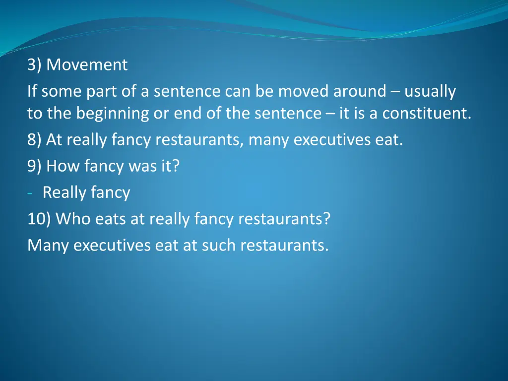 3 movement if some part of a sentence