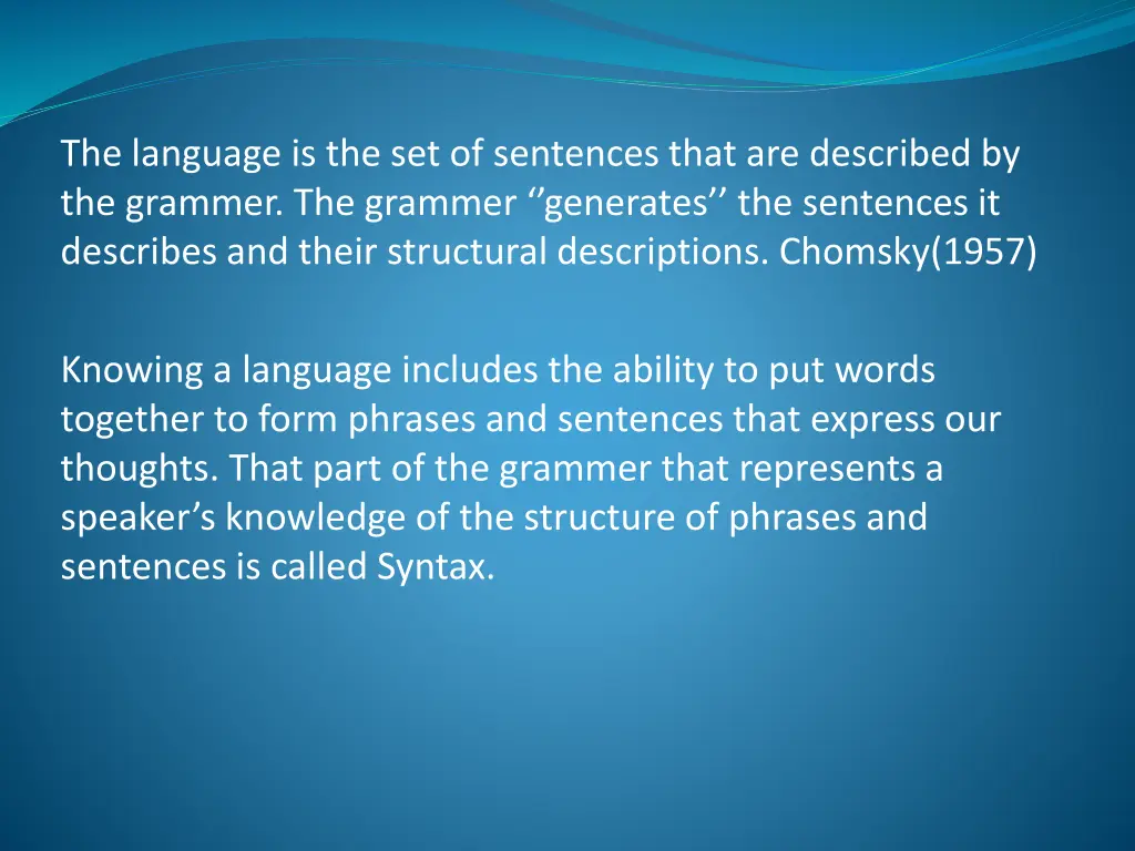 the language is the set of sentences that