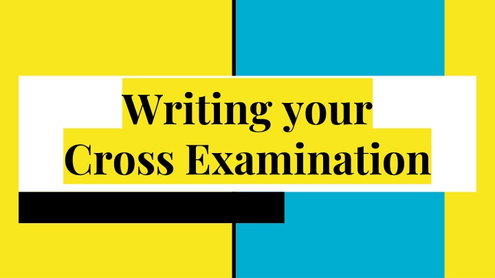 writing your cross examination