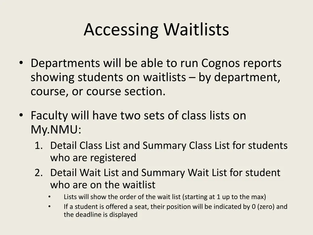 accessing waitlists