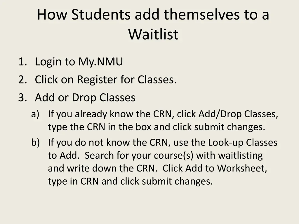 how students add themselves to a waitlist