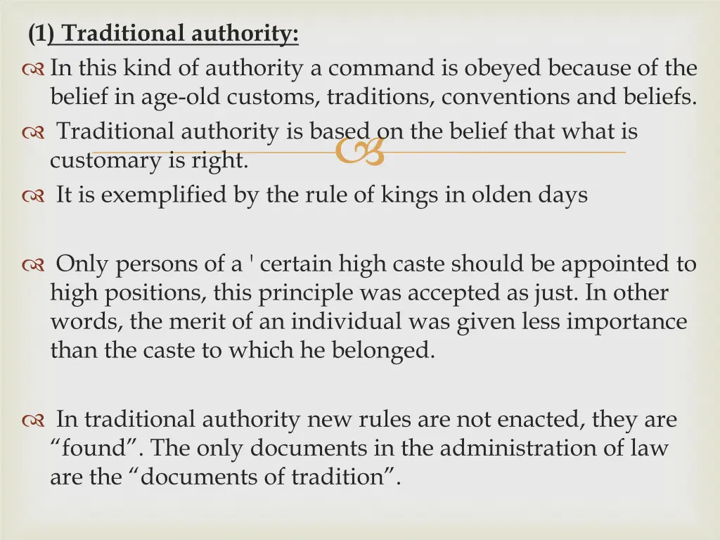 1 traditional authority in this kind of authority