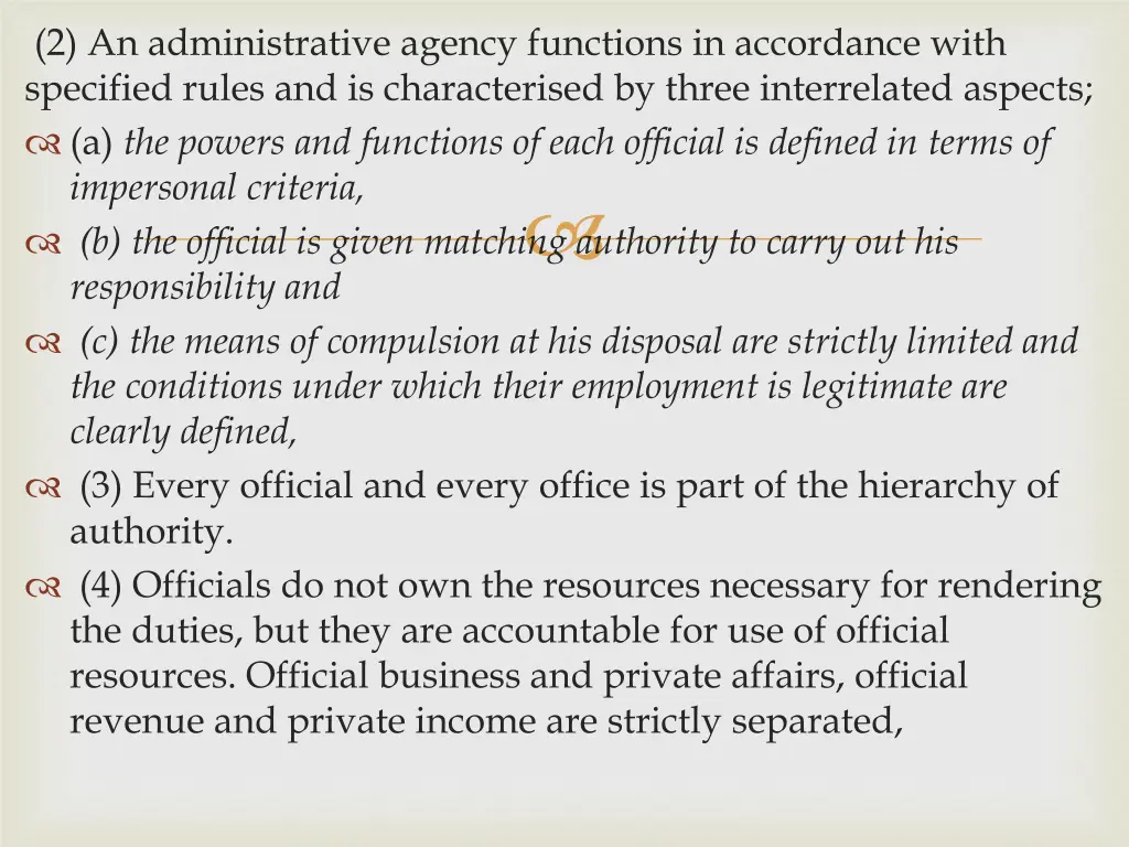 2 an administrative agency functions