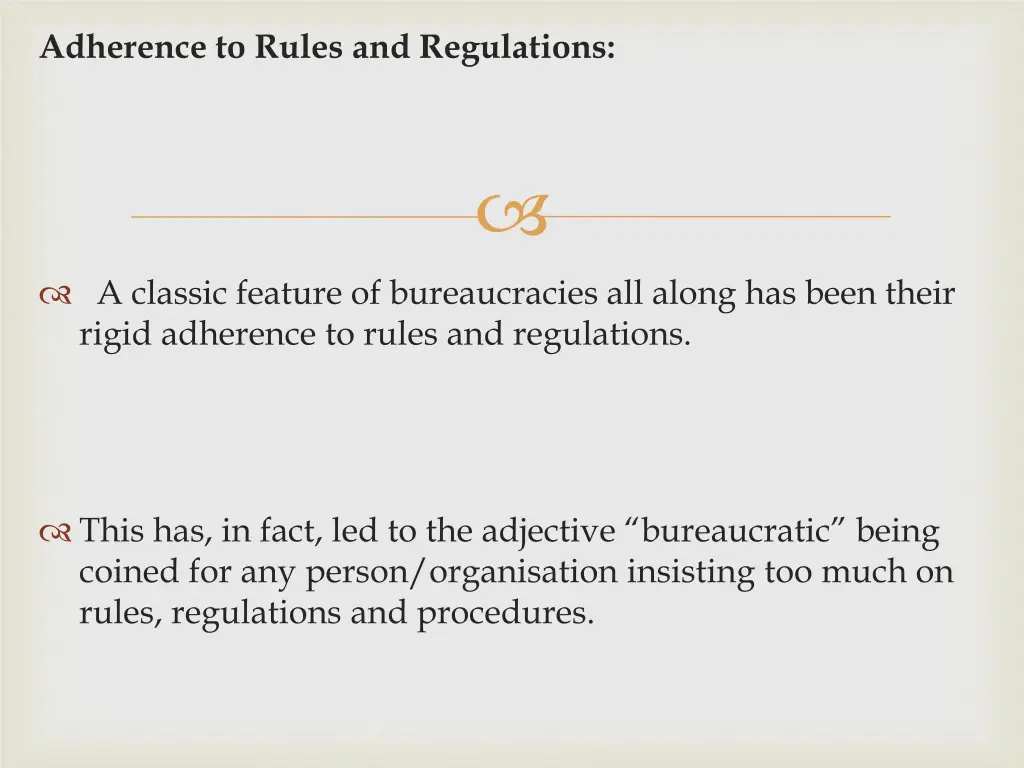 adherence to rules and regulations