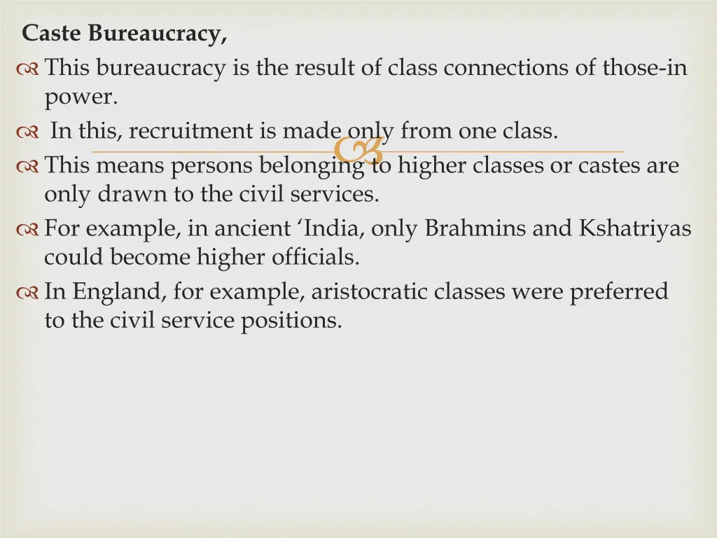 caste bureaucracy this bureaucracy is the result