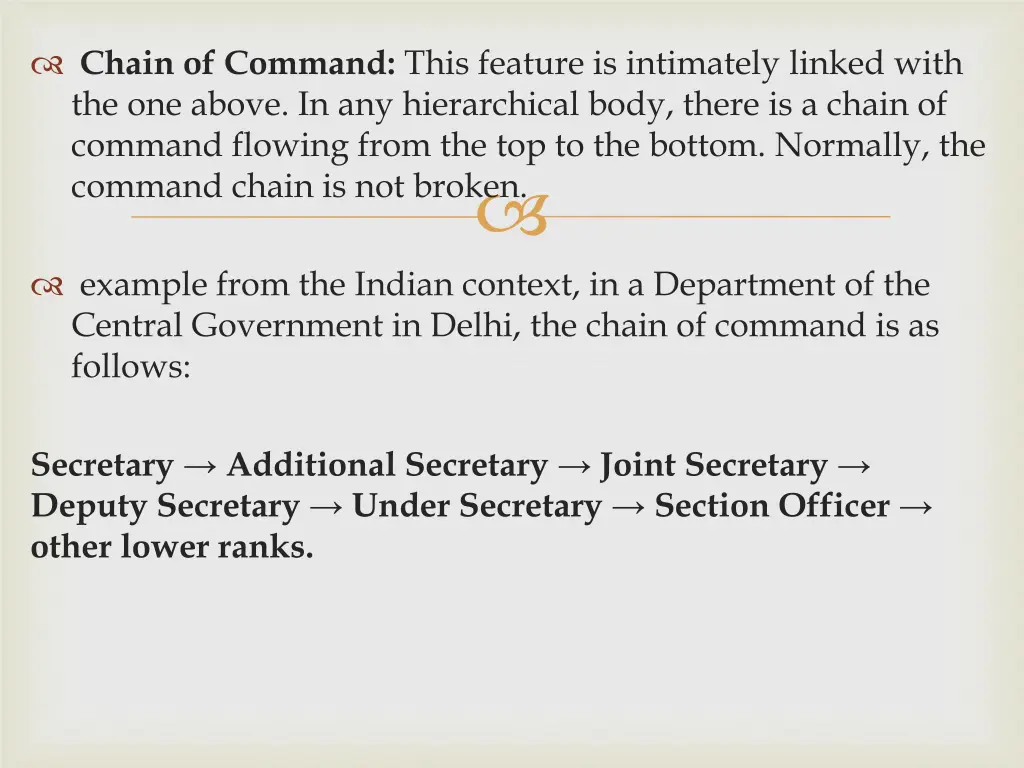 chain of command this feature is intimately