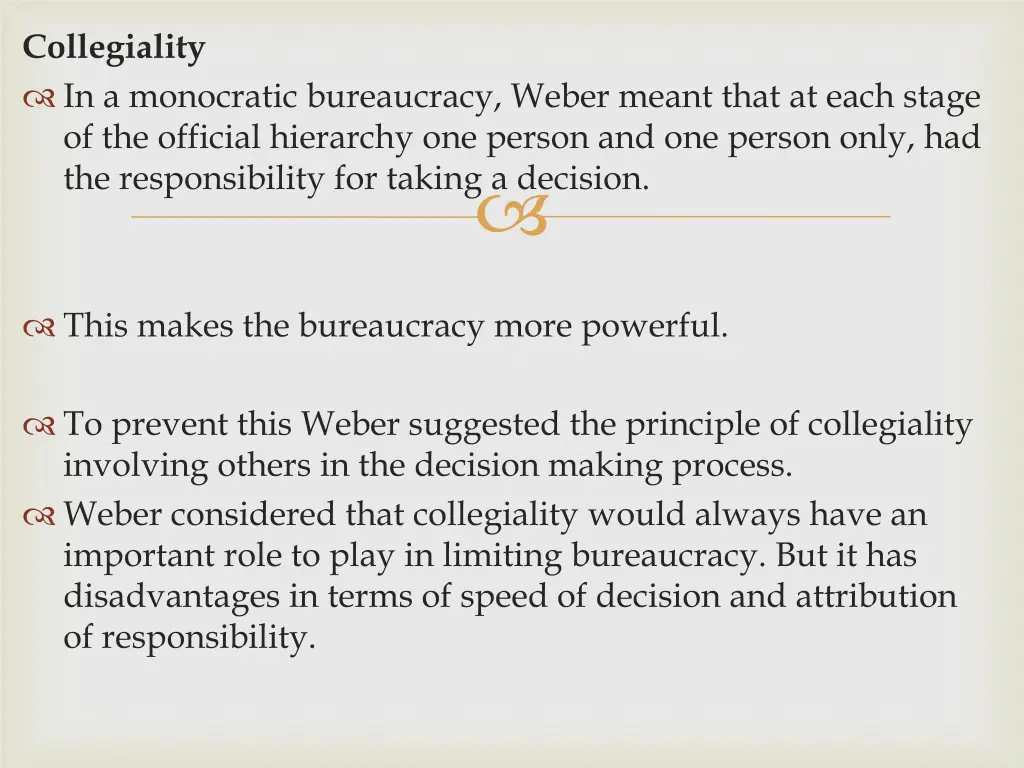 collegiality in a monocratic bureaucracy weber