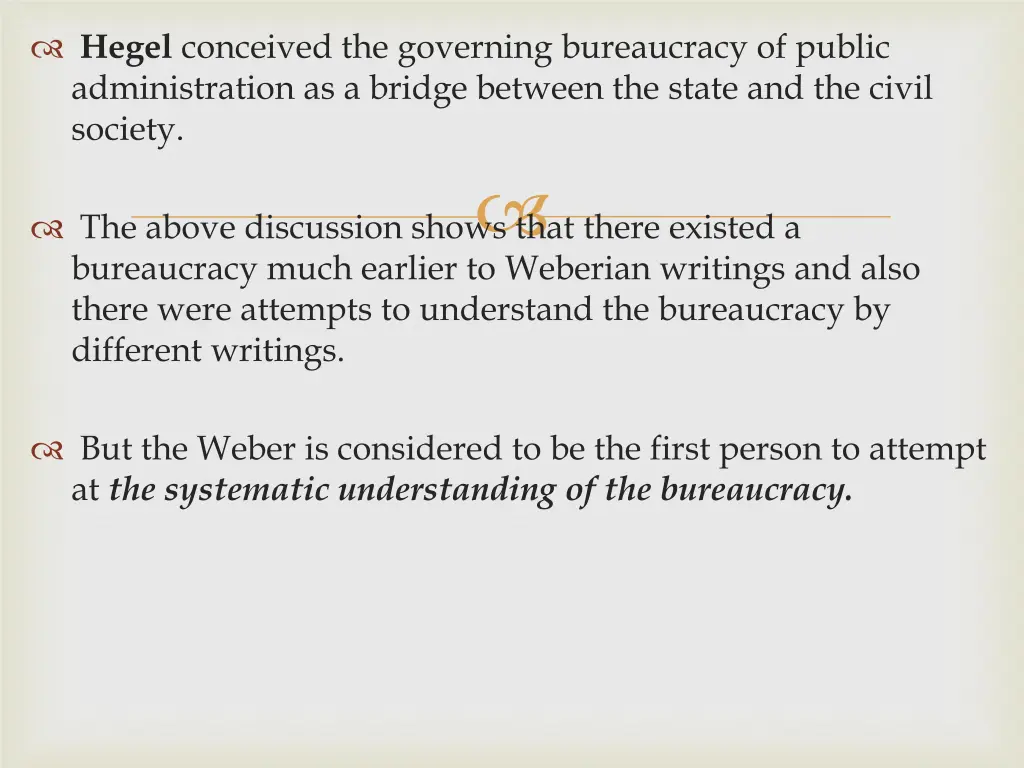 hegel conceived the governing bureaucracy