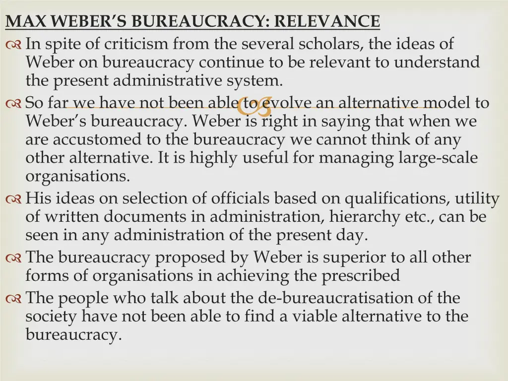 max weber s bureaucracy relevance in spite