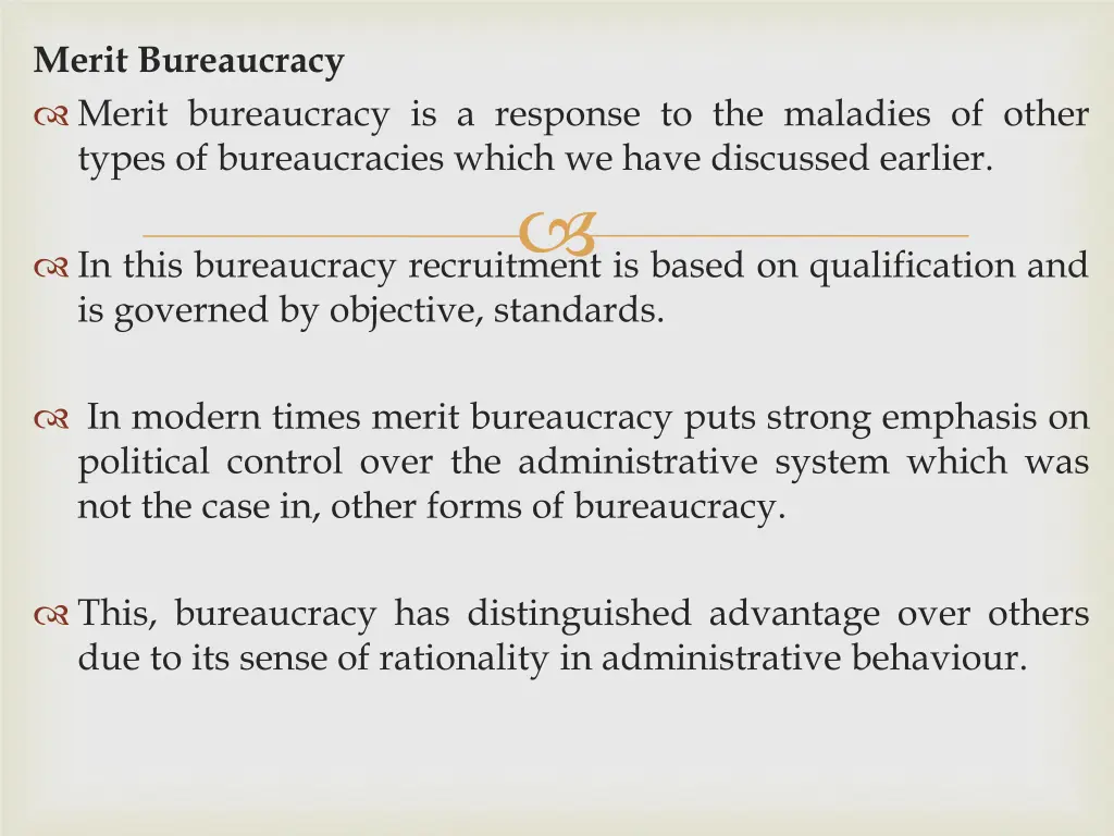 merit bureaucracy merit bureaucracy is a response