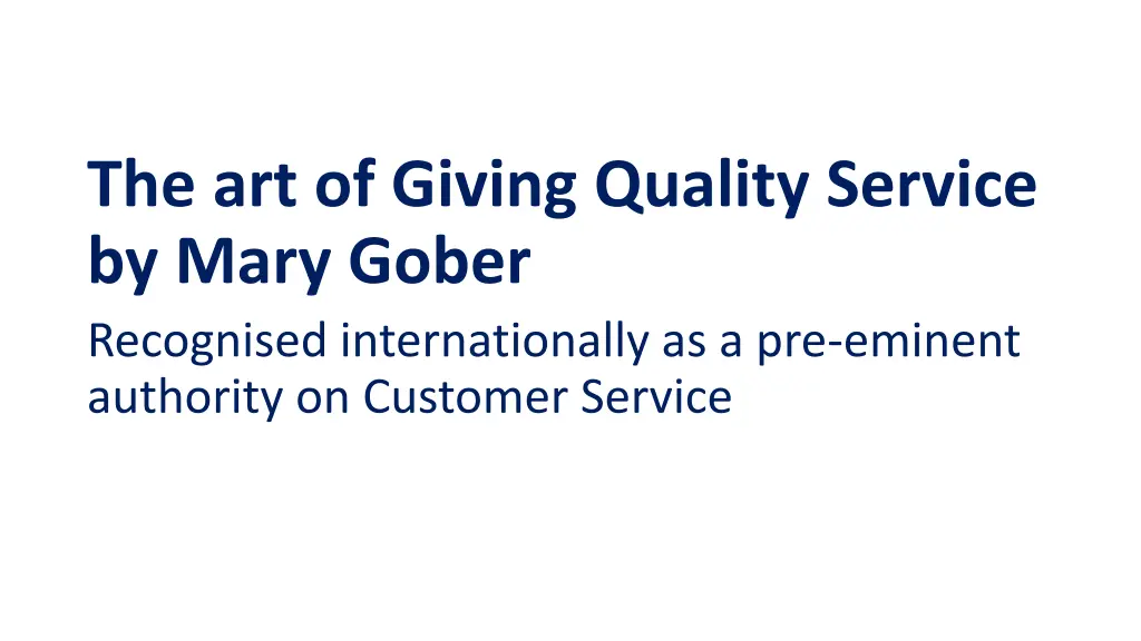 the art of giving quality service by mary gober